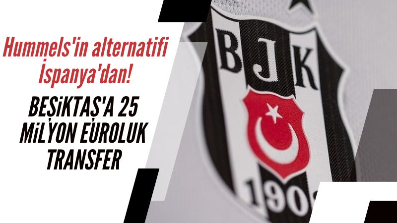 Beşiktaş'a 25 milyon euroluk stoper