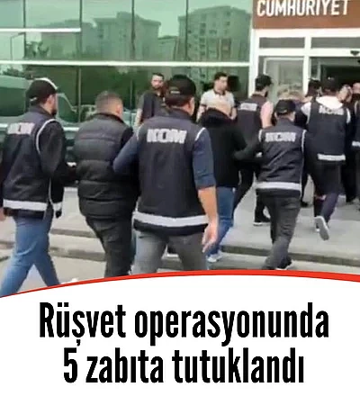 Tekirdağ'da rüşvet operasyonu: 5 zabıta tutuklandı