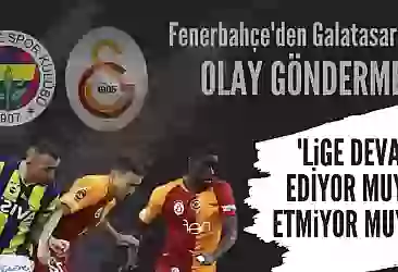 Fenerbahçe'den Galatasaray'a olay gönderme!