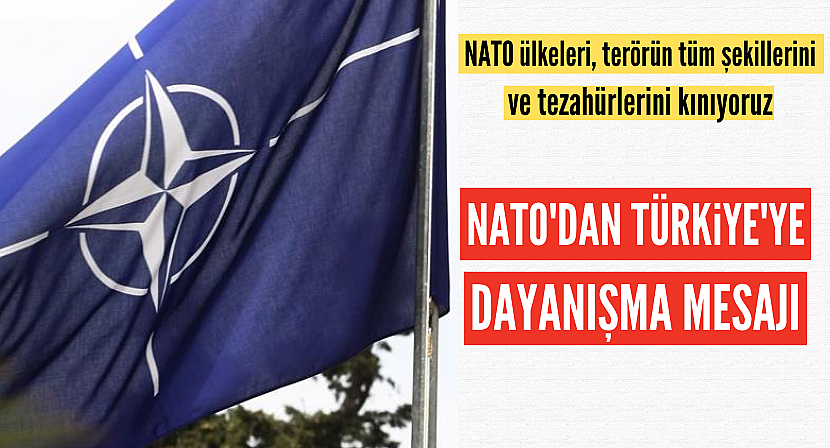 NATO'dan Türkiye'ye dayanışma mesajı