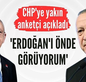 CHP'ye yakın anketçi Murat Gezici: Erdoğan'ı önde görüyorum