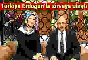 Türkiye Erdoğan’la zirveye ulaştı