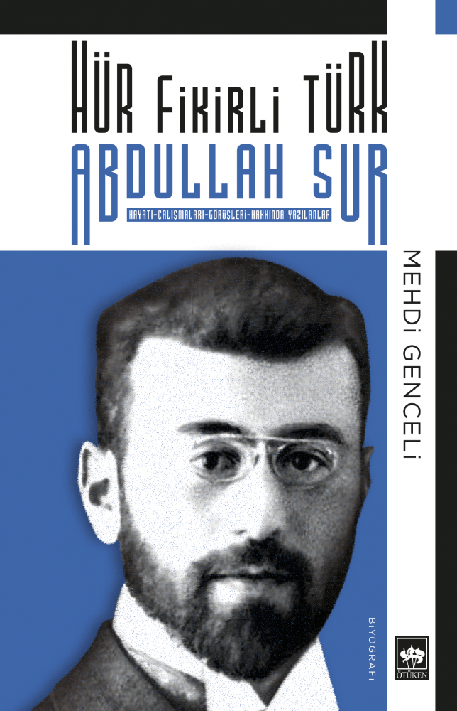 6-Hür Fikirli Türk Abdullah Sur_aba522e8282b9f79eea7f93af7a05c21.png